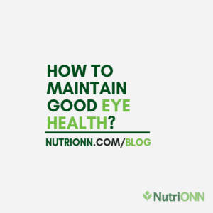 How To Maintain Good Eye Health